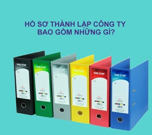 Hồ sơ thành lập công ty được hướng dẫn tại Nghị định 01/2021/NĐ-CP